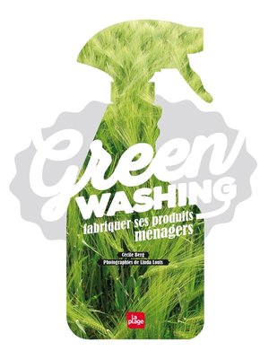 cover image of Greenwashing--Fabriquer ses produits ménagers